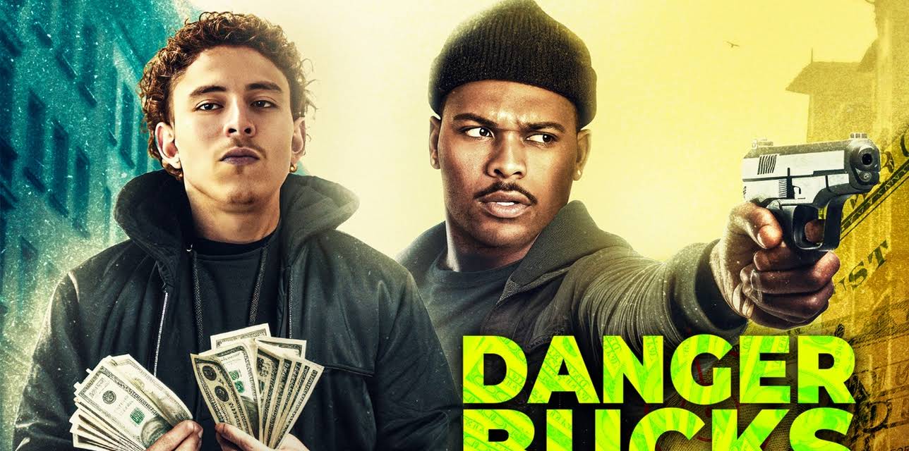 Danger Bucks (2023)