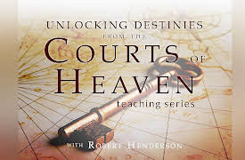 Unlocking Destinies from the Courts of Heaven Teaching Series with Robert Henderson: Common Landing Places for Curses: Part 1