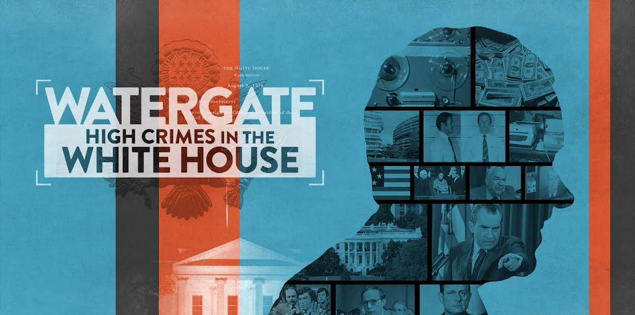 Watergate: High Crimes in the White House