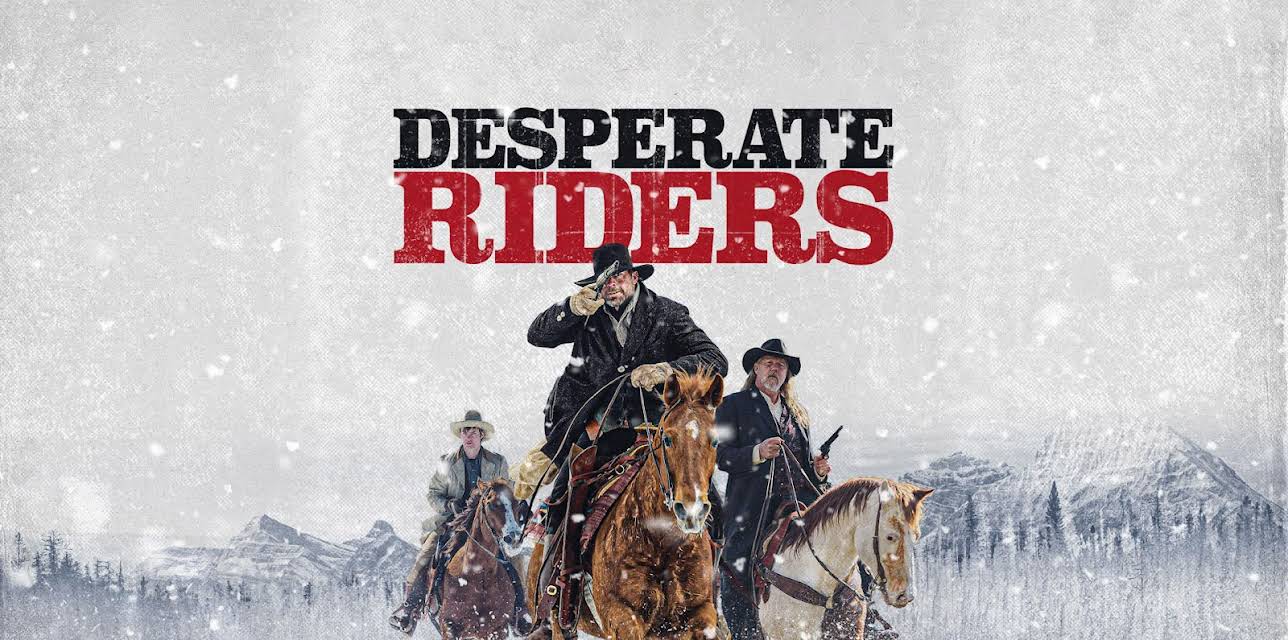 Desperate Riders (2022)