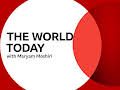 The World Today with Maryam Moshiri