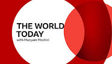 The World Today with Maryam Moshiri