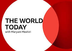 The World Today with Maryam Moshiri