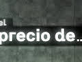EL PRECIO DE...