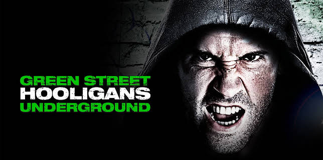 Green Street Hooligans: Underground (2014)