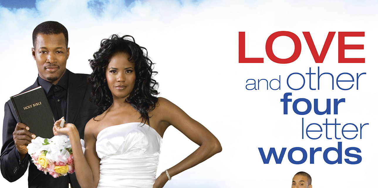 Love & Other Four Letter Words (2007)