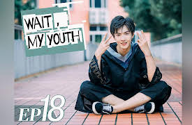 Wait, My Youth: EP18