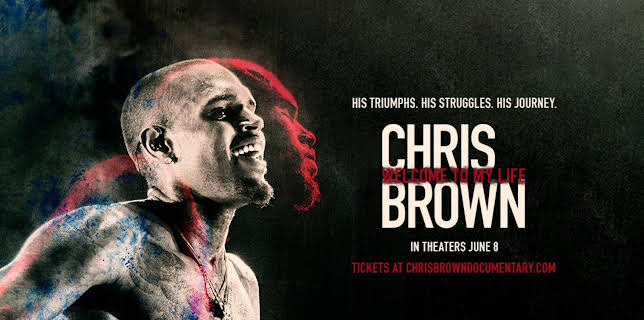 Chris Brown: Welcome To My Life (2017)