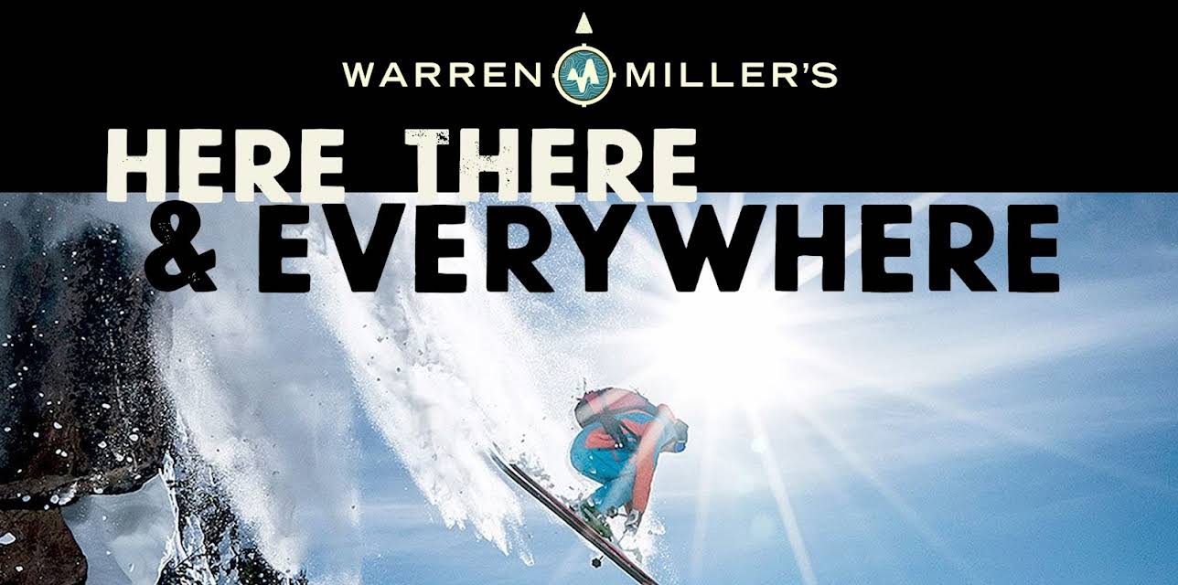 Warren Miller's Here, There & Everywhere (2017)