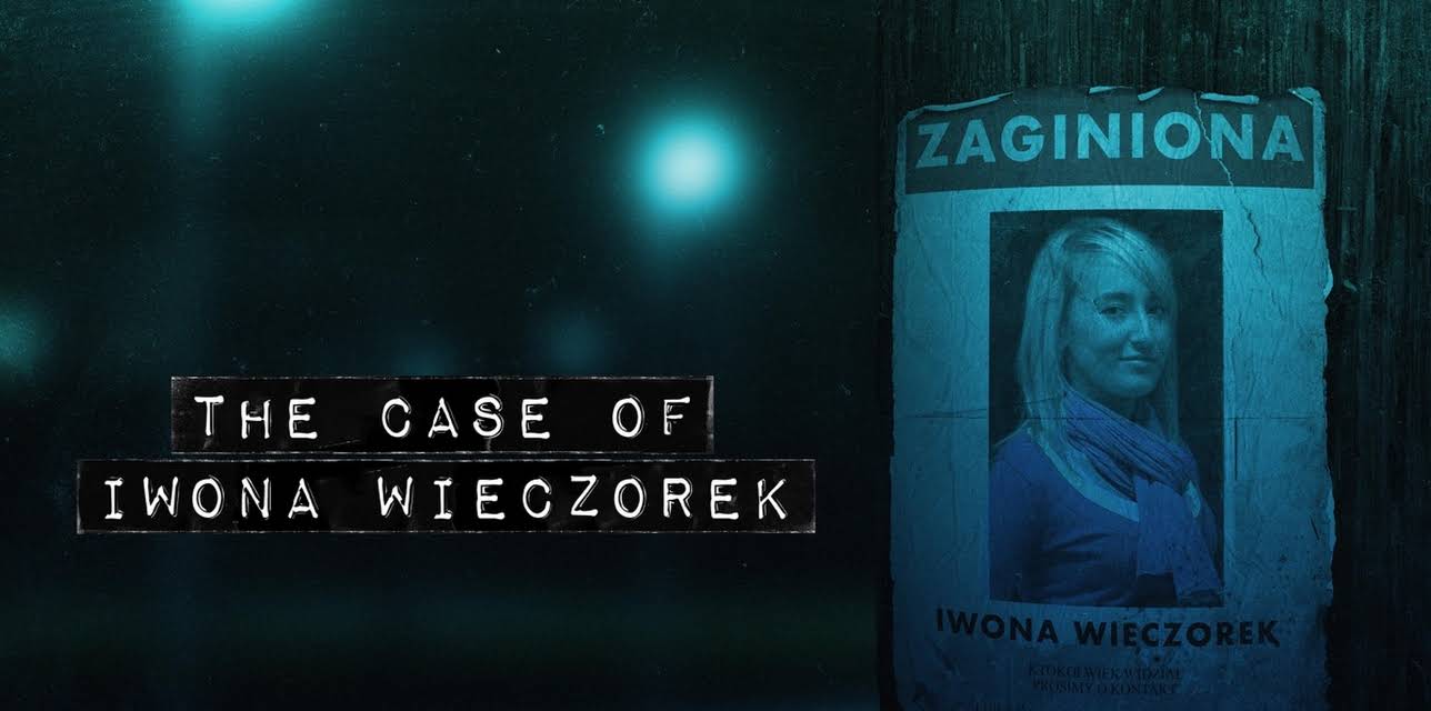 The Case Of Iwona Wiezorek