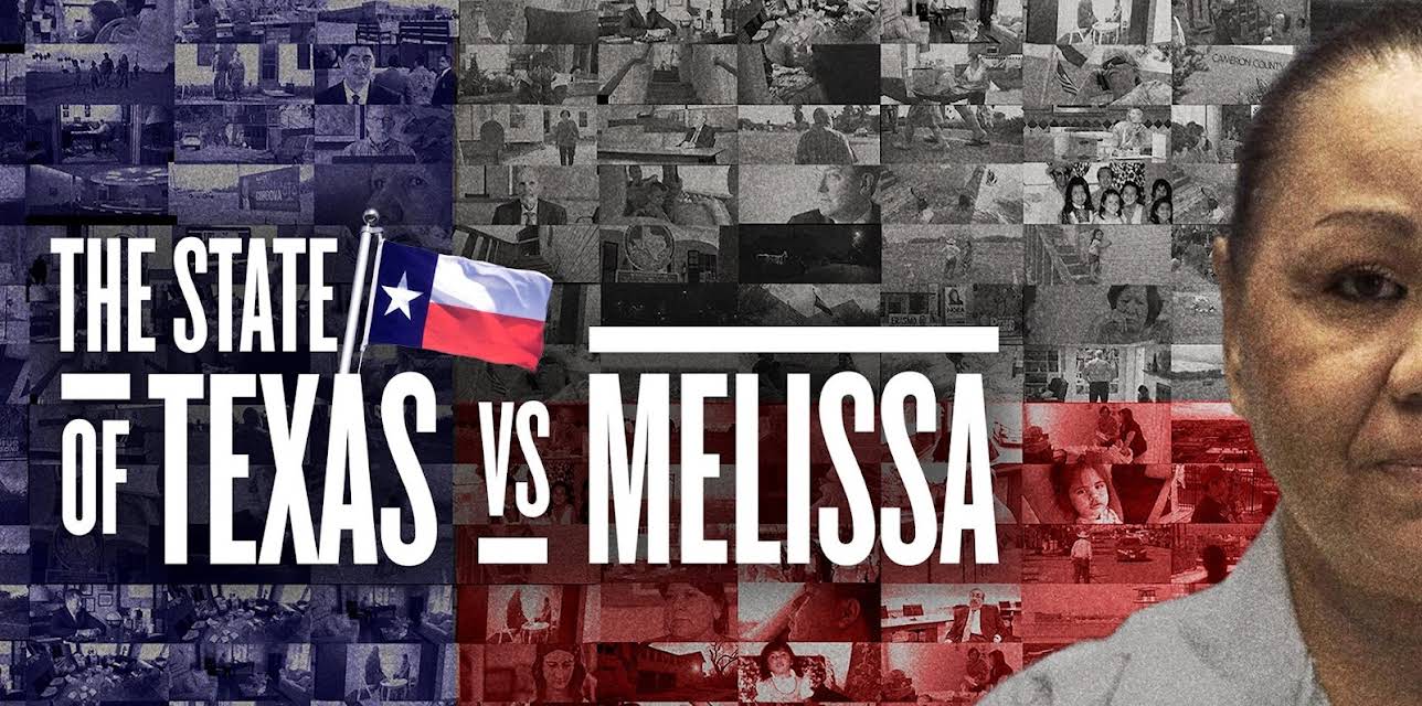 The State of Texas vs. Melissa (2020)