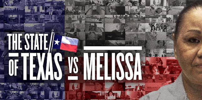The State of Texas vs. Melissa (2020)