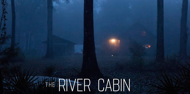 The River Cabin (2017)