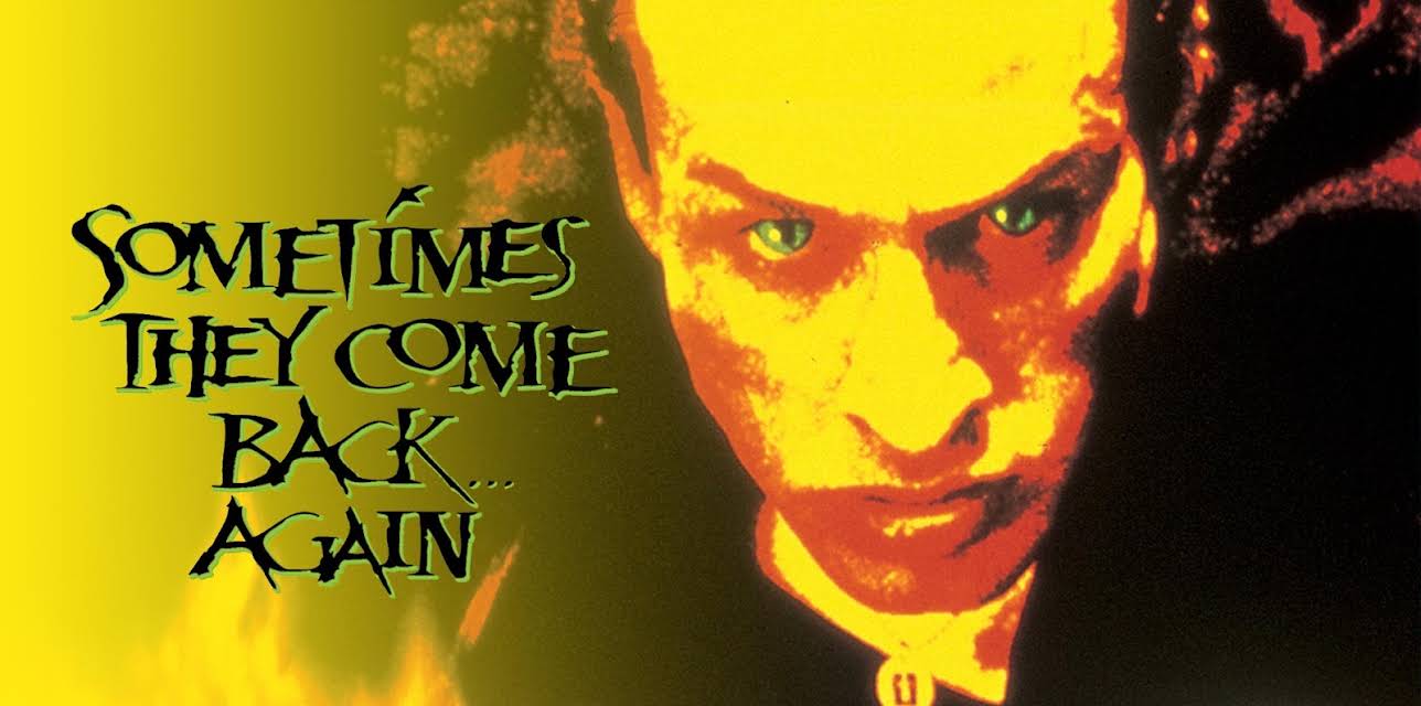 Sometimes They Come Back...Again (1996)