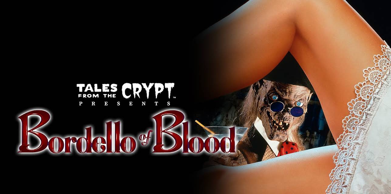 Tales From The Crypt: Bordello Of Blood (1996)