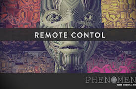 Phenomena: Remote Control