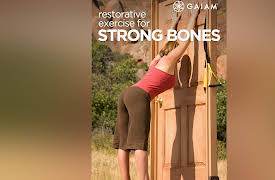 Gaiam: Restorative Exercise for Strong Bones: Advanced Bone Building