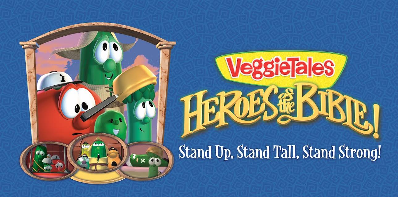 VeggieTales: Heroes of the Bible! - Stand Up, Stand Tall, Stand Strong! (2018)
