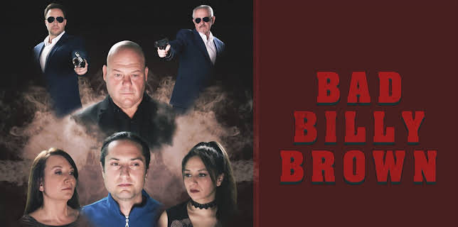 Bad Billy Brown (2018)