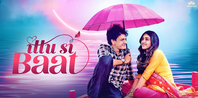 Ittu Si Baat (2022)