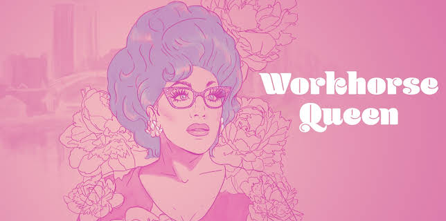 Workhorse Queen (2021)