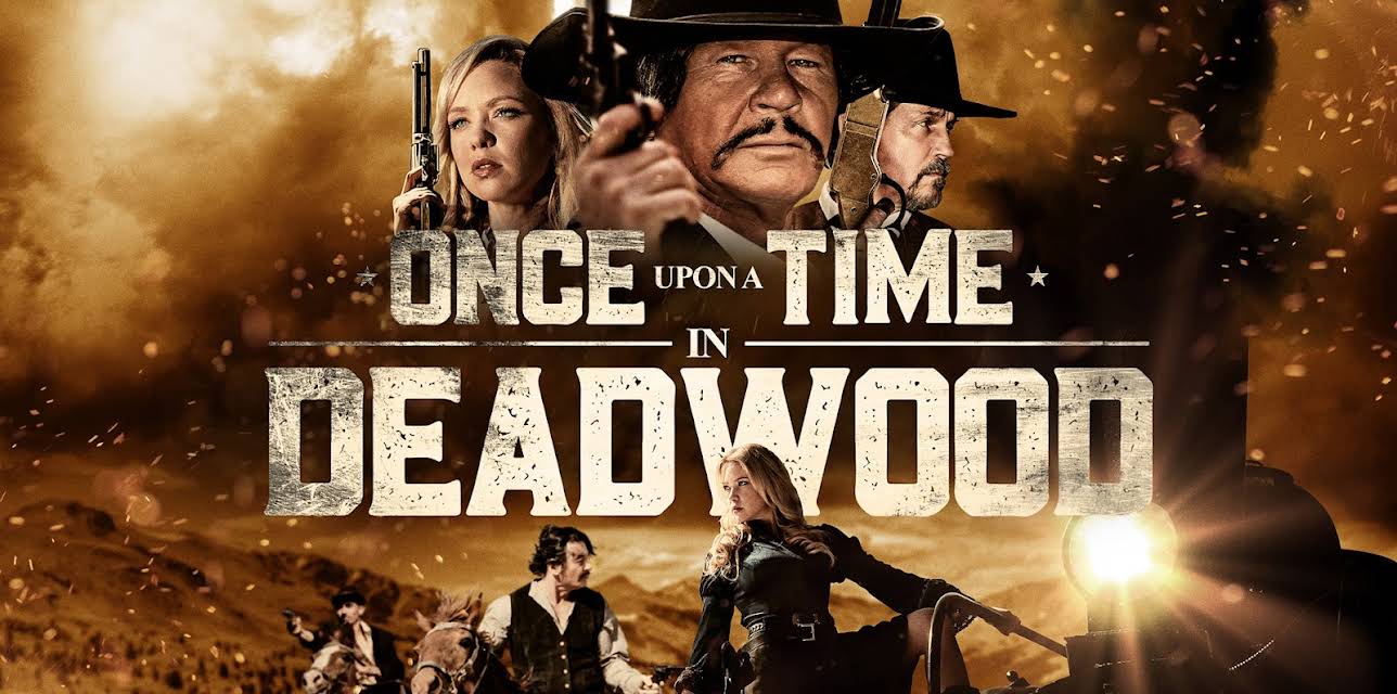 Once Upon a Time in Deadwood (2019)