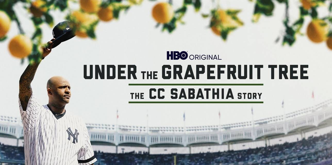 Under The Grapefruit Tree: The CC Sabathia Story (2020)