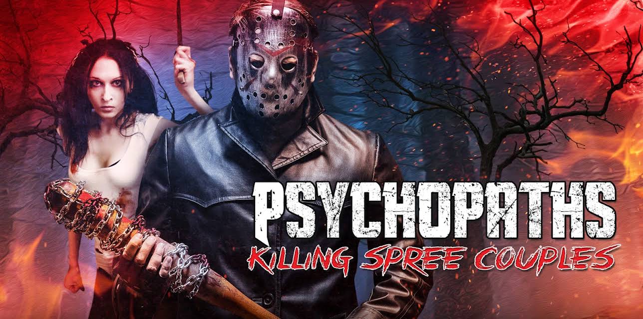 Psychopaths: Killing Spree Couples (2022)
