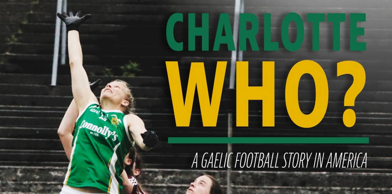 Charlotte Who? A Gaelic Football Story in America (2021)