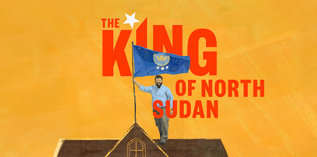 The King of North Sudan (2022)