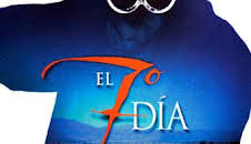 El 7º día