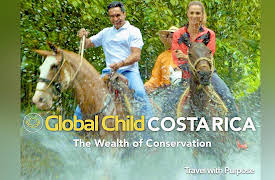 Global Child: Global Child Costa Rica: The Wealth of Conservation