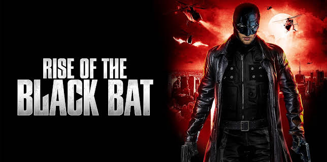 Rise of the Black Bat (2012)