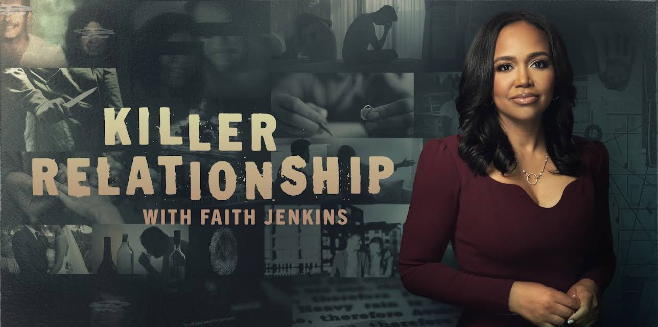 Killer Relationship with Faith Jenkins S1