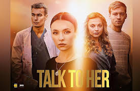 Talk to Her: Episode 2