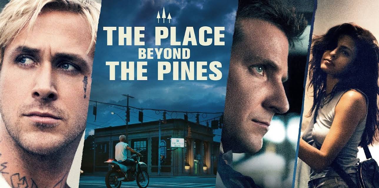 The Place Beyond The Pines (2013)