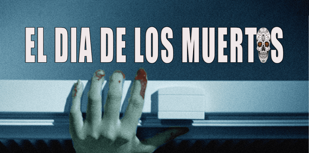 El Día de Los Muertos (2022)