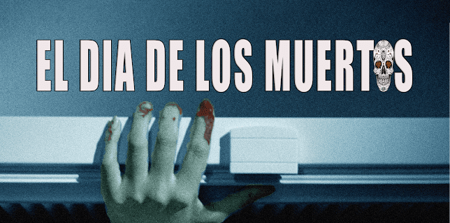 El Día de Los Muertos (2022)