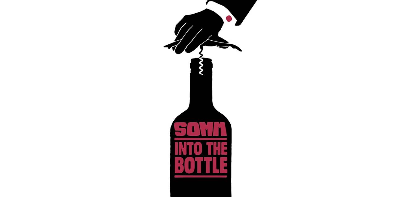 Somm: Into the Bottle (2018)