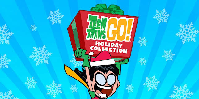 Teen Titan's Go! Holiday Collection