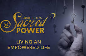 Sacred Power: Living an Empowered Life