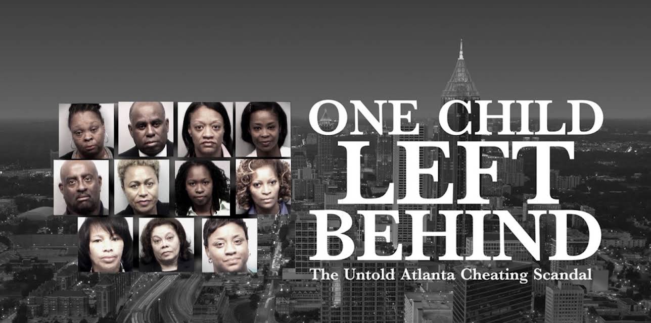 One Child Left Behind: The Untold Atlanta Cheating Scandal (2020)