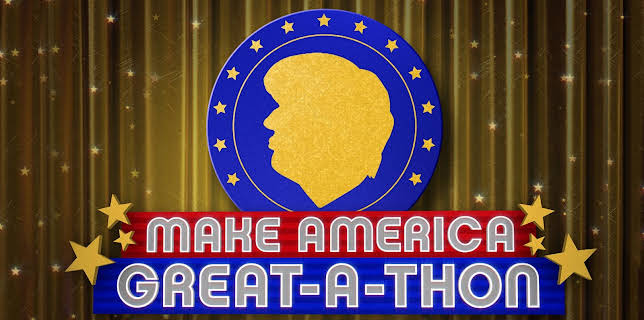 Make America Great-A-Thon: A President Show Special Season 1