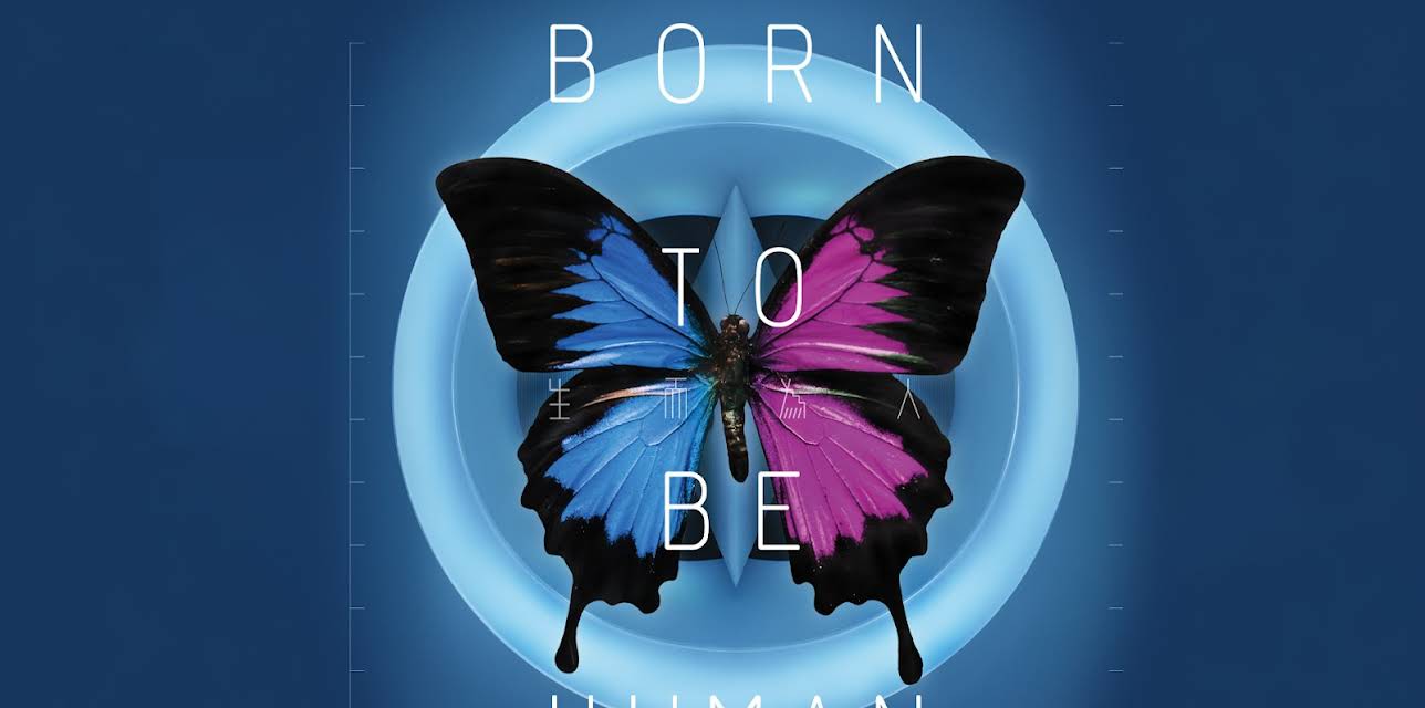 Born to Be Human (2023)