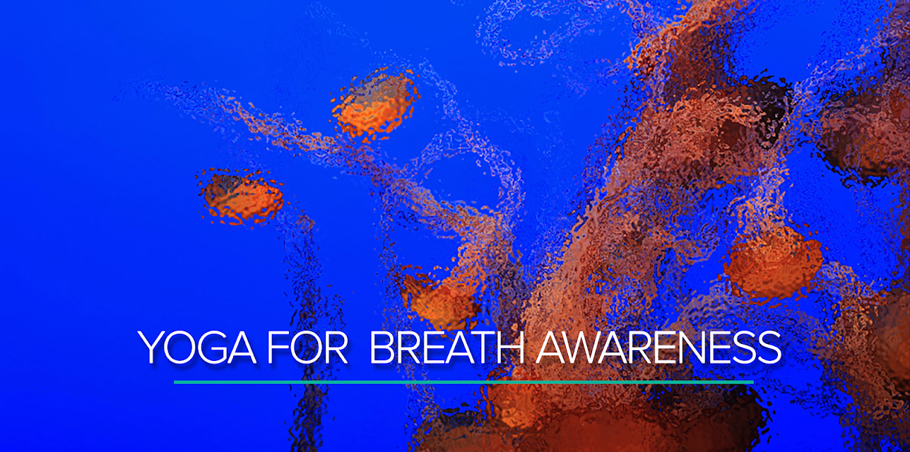 Yoga for Breath Awareness