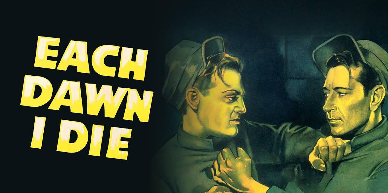 Each Dawn I Die (1939)
