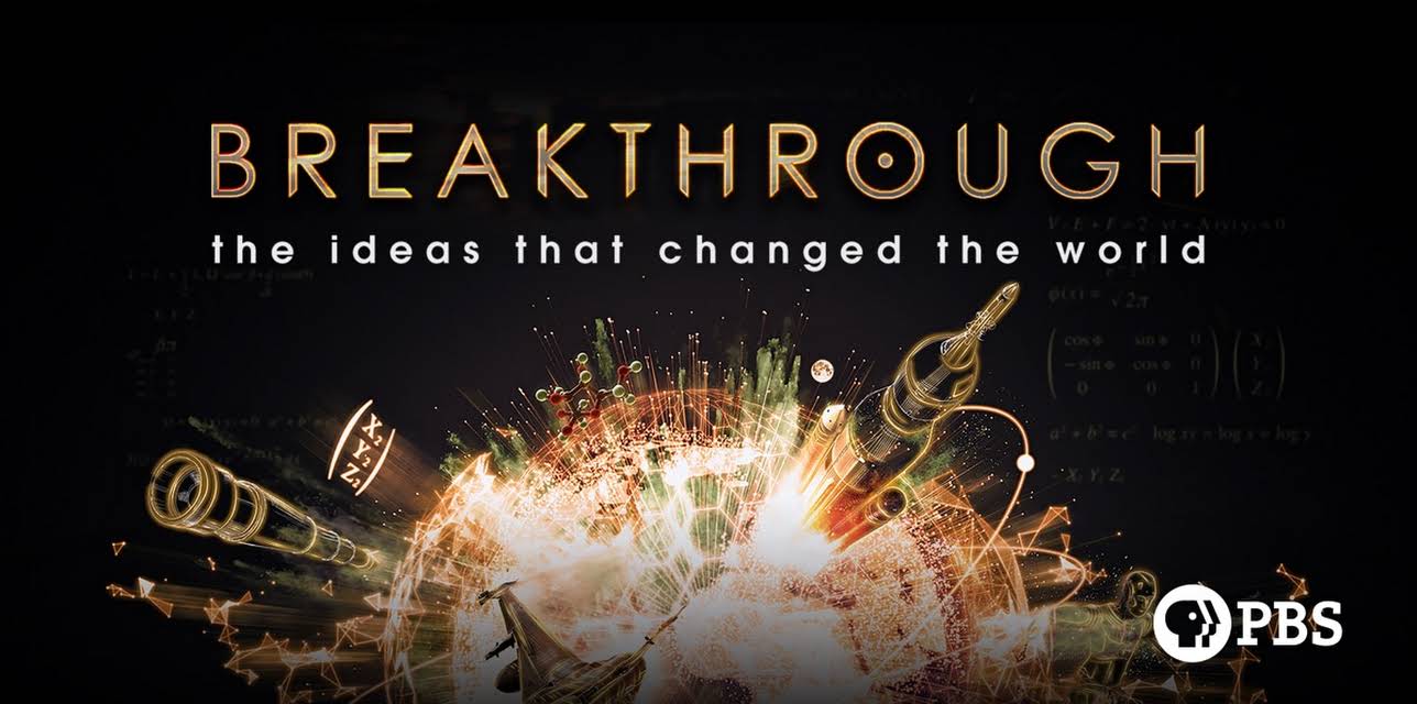 Breakthrough: The Ideas That Changed the World