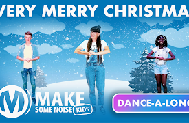 Make Some Noise Kids: Dance-A-Long | 04 | Very Merry Christmas