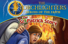Torchlighters: The St. Patrick Story