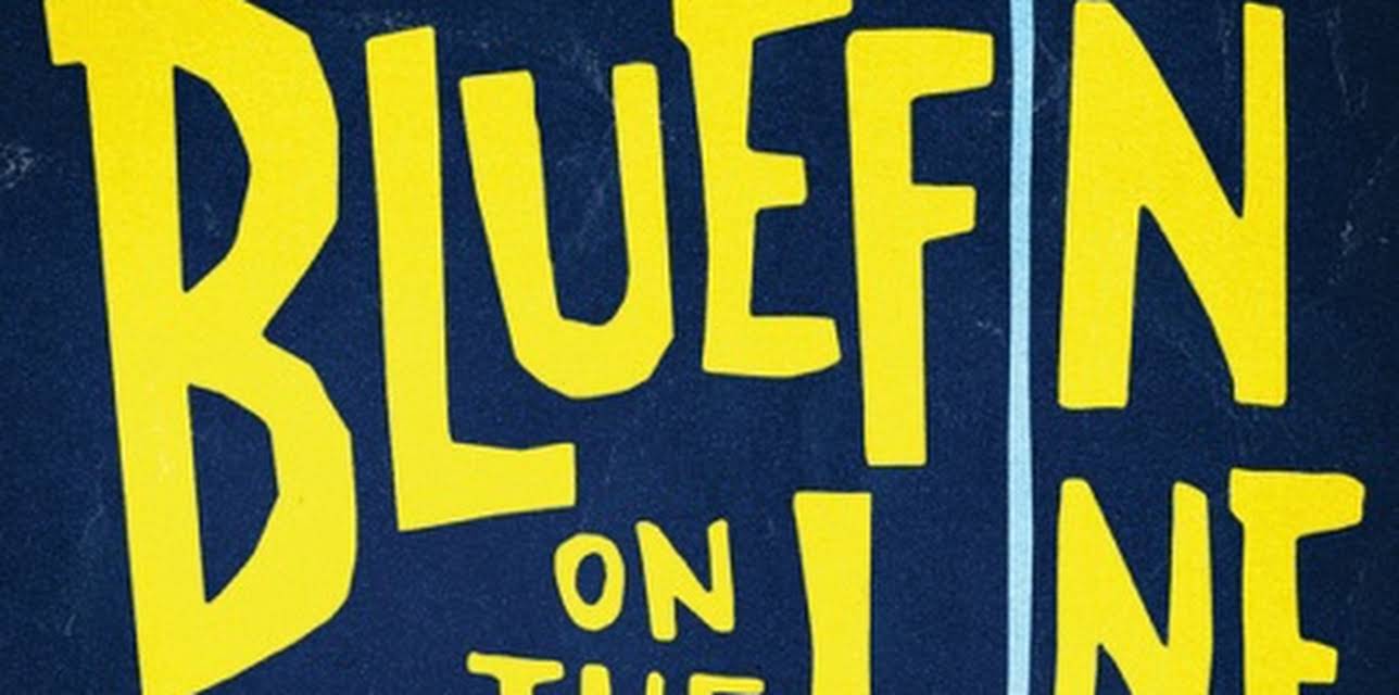 Bluefin on the Line (2014)